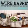 3 Wire Baskets With Removable Canvas Liners - Image 5